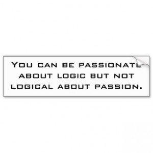 logic and passion